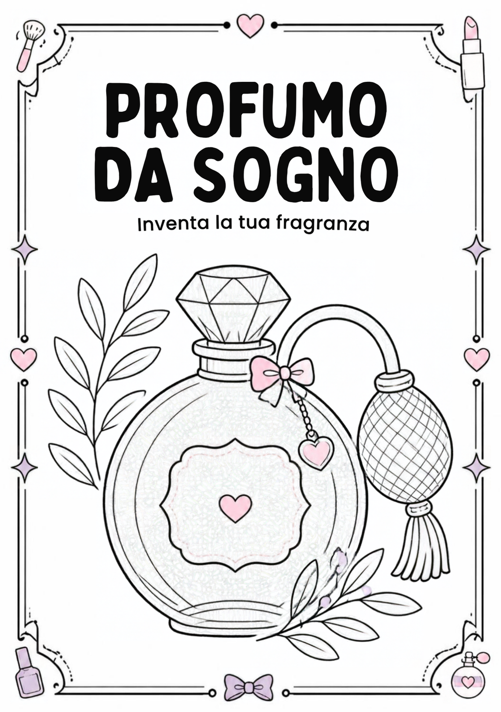 Il Mio Libro del Trucco - Disegna,colora e crea il Tuo Look