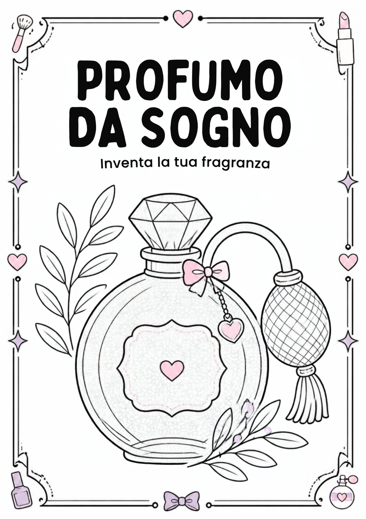 Il Mio Libro del Trucco - Disegna,colora e crea il Tuo Look